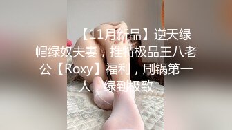  蜜桃小翘臀 真实搭讪健身房教练，没想这么好约，这紧实翘挺小丰臀你能坚持几分钟？