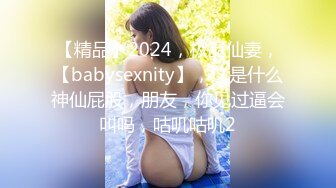   超级巨乳白皙大奶，露脸女上位大战小鲜肉哥哥，无套打桩，洗澡，深喉对白刺激