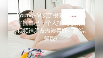 STP16368 牛人在泰国搞了两个极品美女秀，丰乳肥臀风骚魅惑