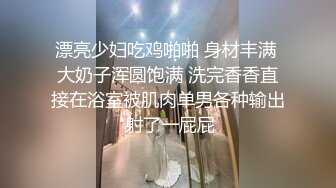 STP27000 勾人魂魄 一级模特儿  一库 倒在她裙子下的男人肯定不计其数 这美色  自慰尿尿大秀娇喘 一颦一笑 鸡儿都硬起来敬礼！ VIP060