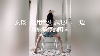 91C仔之大鸟兄弟-第三部-热战技巧骚劲十足熟女