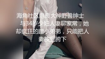 黑色短裙小妹口交服务吃的津津有味 娇喘动人做两次