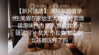 监控破解年轻小伙强上刚洗完澡的女友干出白浆来了