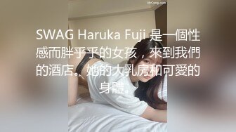 第三场 激情一整晚 施展加藤鹰之手 抠得水汪汪 翘臀女上位疯狂扭摆