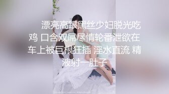 九头身一线天白虎嫩逼，网红脸夜店女王【六月】福利私拍，各种发骚户外露出大道具紫薇，诱惑十足，满满撸点V (11)