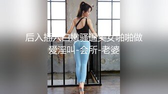 STP14217 颜值不错少妇两女两男4P啪啪，口交后入一前一后入抽插非常诱人，很是诱惑喜欢不要错过