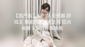 战神小利约高品质180CM极品女神,超近距离特写深喉,让妹子自摸扛腿抽插猛操