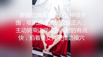 绿帽勾搭 按摩师私底下和美女客户不为人知的秘密，都是反差婊，主动摸男鸡巴说受不了真骚，要求插她的B