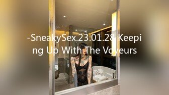 -SneakySex.23.01.28 Keeping Up With The Voyeurs