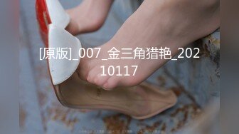 91大神康先生系列之5.12新作-再干湖南师范极品女学妹侧面近景手持特写拍摄呻吟给力高清无水印版