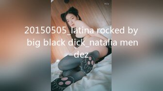 20150505_latina rocked by big black dick_natalia mendez