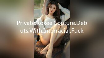 Private.Roxee.Couture.Debuts.With.Interracial.Fuck