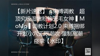 原创视频，022母狗，今天小操一下，已三通.